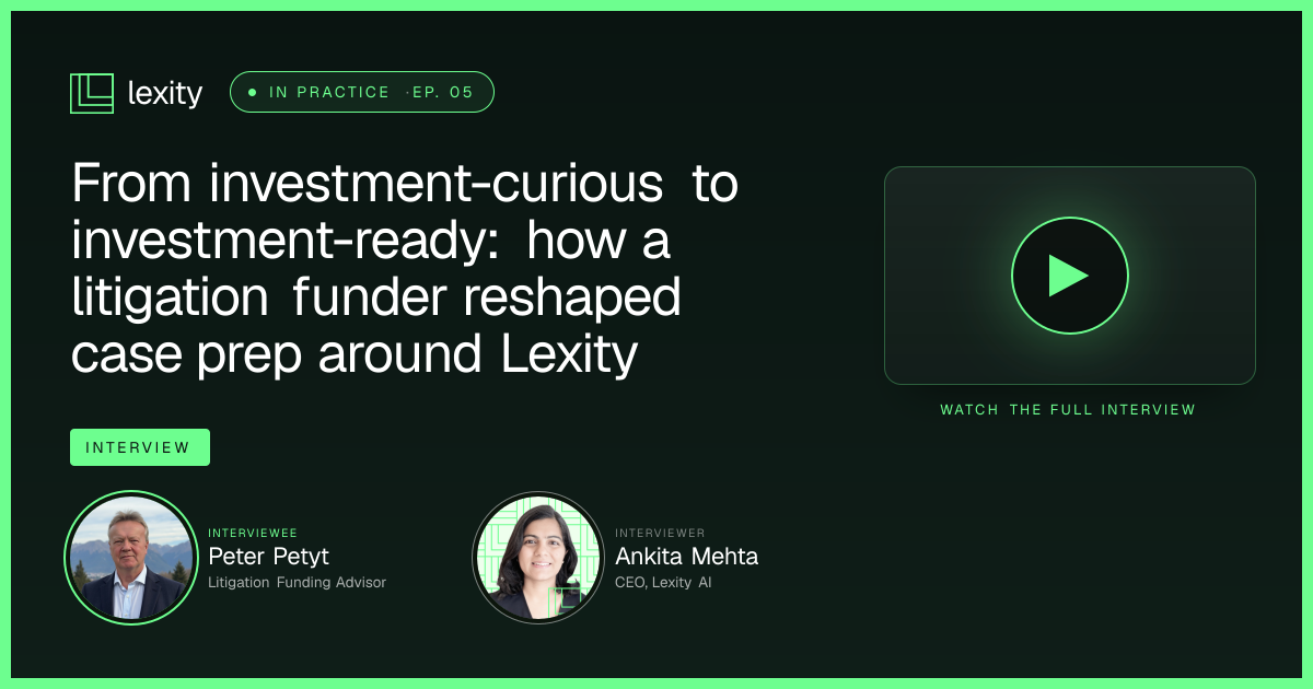 A litigation funder on running case prep through Lexity — Lexity AI ...
